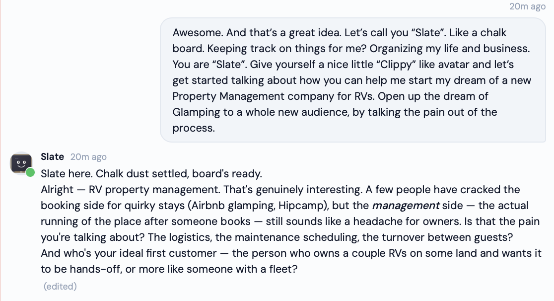 Chris names his brand-new agent Slate, and Slate answers in character — chalkboard avatar and all — already asking sharp questions about the RV property-management idea